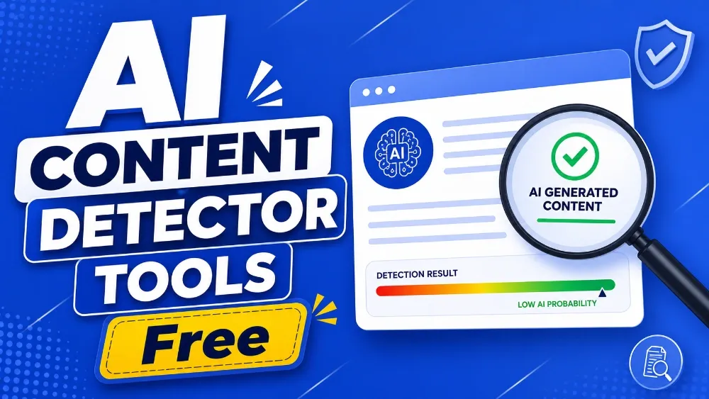 5 Best AI Content Detector Tools Free You Must Try In 2026