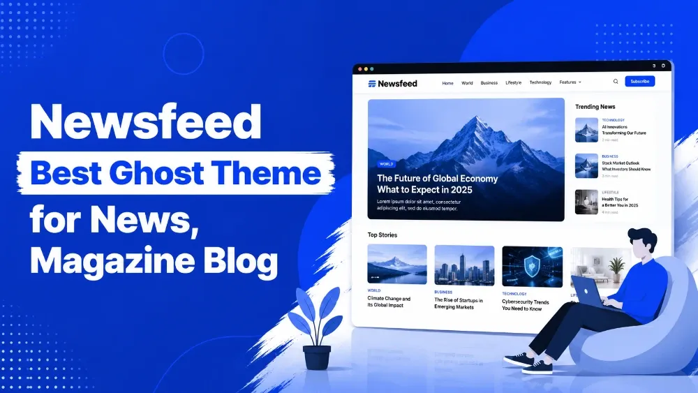 Newsfeed Best Ghost Theme for News, Magazine Blog