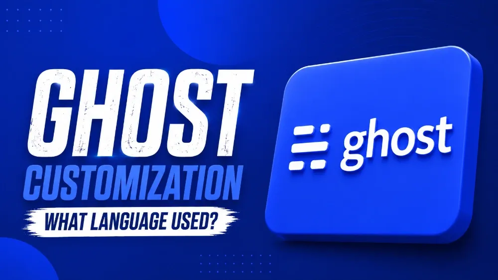 What Language is Needed to Customize a Ghost Theme?