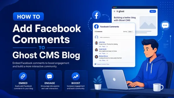 How to Add Facebook Comments to Ghost CMS Blog
