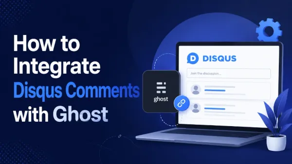 How to Integrate Disqus Comments with Ghost