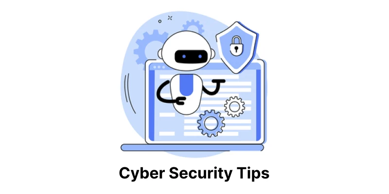 Cyber Attacks safety tips